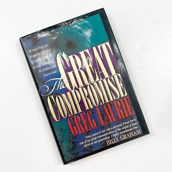 The Great Compromise by Greg Laurie hardback book - Picture 2 of 4